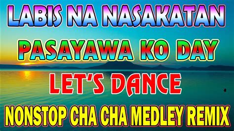 Pasayawa ko Day ( Lady, let me dance with you ) w/ ENGLISH.